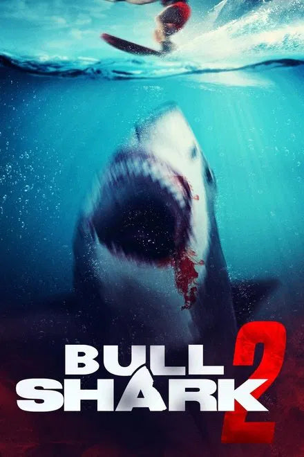 Bull Shark 2 (2025) NEW - digital blockbuster