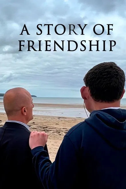 A Story of Friendship (2025) NEW - digital blockbuster